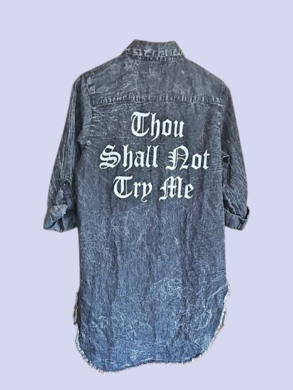 Thill Jeans Thou Shall Not Try Me Sarcastic Graphic Acid Wash Button-Up Top - Picture 3 of 15